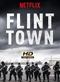 Flint Town 1×01 al 1×08 [720p]